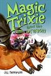 Magic Trixie and the Dragon Cover