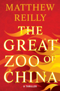The Great Zoo of China by Matthew Reilly