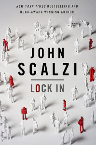 Lock In by John Scalzi